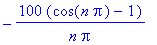 -100*(cos(n*Pi)-1)/n/Pi