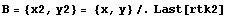 B = {x2, y2} = {x, y} /. Last[rtk2]
