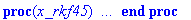 proc (x_rkf45) local res, solnproc, outpoint, ndsol, i; option `Copyright (c) 2000 by Waterloo Maple Inc. All rights reserved.`; _EnvDSNumericSaveDigits := Digits; Digits := 14; if _EnvInFsolve = true ...