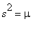 s^2 = mu