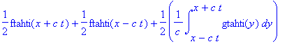 u := proc (x, t) options operator, arrow; 1/2*ftahti(x+c*t)+1/2*ftahti(x-c*t)+1/2*1/c*int(gtahti(y),y = x-c*t .. x+c*t) end proc