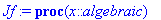 Jf := proc (x::algebraic) local y; y := floor(1/2+1/2*x); fPton(x-2*y) end proc