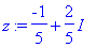 z := -1/5+2/5*I