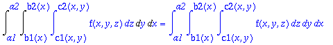 Int(Int(int(f(x,y,z),z = c1(x,y) .. c2(x,y)),y = b1...