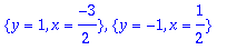 {y = 1, x = -3/2}, {y = -1, x = 1/2}