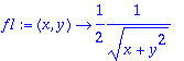 f1 := proc (x, y) options operator, arrow; 1/2*1/sq...