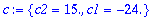 c := {c2 = 15., c1 = -24.}