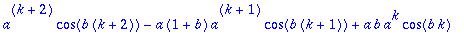 a^(k+2)*cos(b*(k+2))-a*(1+b)*a^(k+1)*cos(b*(k+1))+a*b*a^k*cos(b*k)