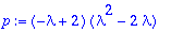 p := (-lambda+2)*(lambda^2-2*lambda)