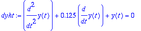 dyht := diff(y(t),`$`(t,2))+.125*diff(y(t),t)+y(t) = 0