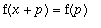 f(x+p) = f(p)