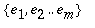 {e[1], e[2] .. e[m]}