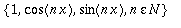 {1, cos(n*x), sin(n*x), n*epsilon*N}