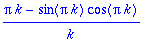 (Pi*k-sin(Pi*k)*cos(Pi*k))/k