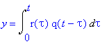 y = Int(r(tau)*q(t-tau),tau = 0 .. t)
