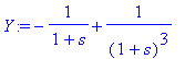 Y := -1/(1+s)+1/((1+s)^3)