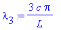 lambda[3] := 3*c*Pi/L