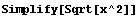 Simplify[Sqrt[x^2]]