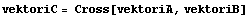 vektoriC = Cross[vektoriA, vektoriB]