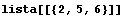 lista[[{2, 5, 6}]]