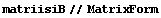 matriisiB // MatrixForm