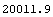 20011.94520336698`