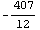 -407/12