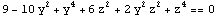 9 - 10 y^2 + y^4 + 6 z^2 + 2 y^2 z^2 + z^4 == 0