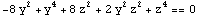 -8 y^2 + y^4 + 8 z^2 + 2 y^2 z^2 + z^4 == 0