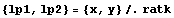 {lp1, lp2} = {x, y} /. ratk